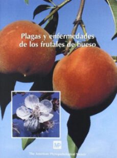 plagas y enfermedades de los frutales de hueso-joseph m. ogawa-eldon i. zehr-george w. bird-9788471149176