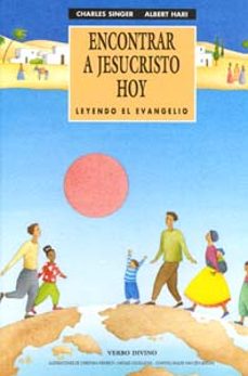 encontrar a jesucristo hoy-charles singer-albert hari-9788471519276