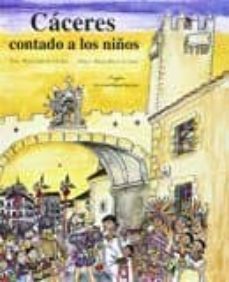 caceres contado a los niños-maria aguado molina-9788471691576