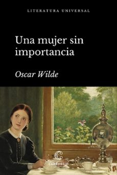 una mujer sin importancia (ebook)-oscar wilde-9788472542976