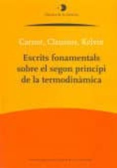 escrits fonamentals sobre el segon principi de la termodinamica-9788472834576