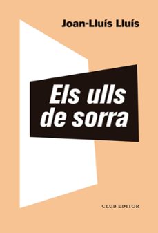 els ulls de sorra-joan-lluis lluis-9788473293976