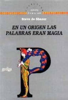 en un origen las palabras eran magia-steve de shazer-steve de shazer-9788474327076