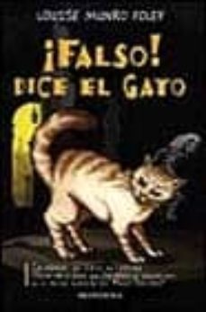 ¡falso!, dice el gato-louise munro foley-9788475158976