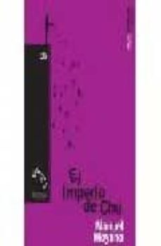 el imperio de chu-manuel moyano-9788475644776