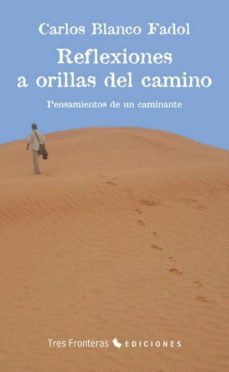 reflexiones a orillas del camino (ebook)-carlos blanco-9788475646176