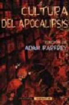 cultura del apocalipsis-9788477023876
