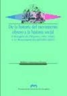 de la historia del movimiento obrero a la historia social: l actu alite de l histoire (1951-1960) y le mouvement social (1960-2000)-9788477336976