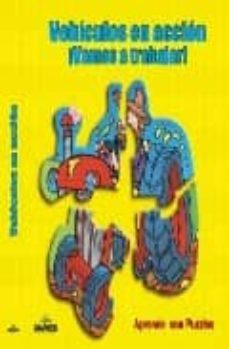 vehiculos en accion: vamos a trabajar (aprende con puzzles)-9788477735076