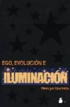 ego, evolucion e iluminacion-melvyn wartella-9788478084876