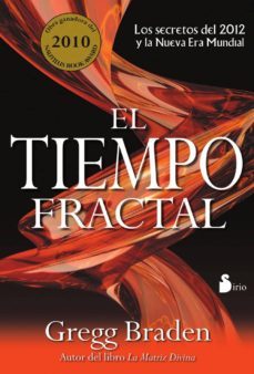 el tiempo fractal-gregg braden-9788478087976
