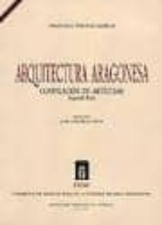 arquitectura aragonesa: compilacion de articulos (2ª parte)-9788478207176