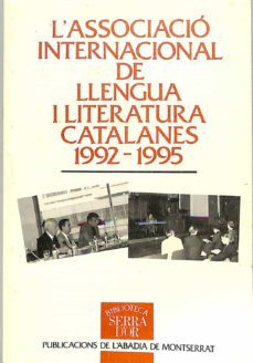 l'associacio internacional de llengua i literatura catalanes, 1992-1995-9788478266876