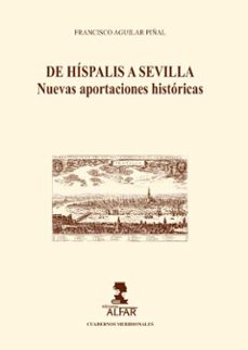 de hispalis a sevilla. nuevas aportaciones-9788478982776