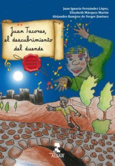 juan tacones, el descubrimiento del duende-juan ignacio fernandez lopez-elisabeth marquez martin-9788478987276