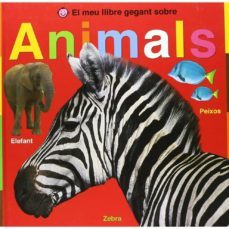 el meu llibre gegant sobre animals-9788479425876
