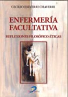 enfermeria facultativa: reflexiones filosofico-eticas-9788479787776