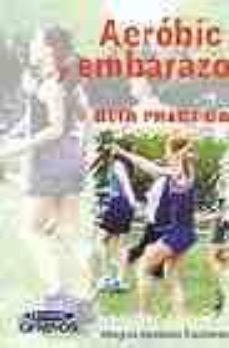 aerobic y embarazo: guia practica-9788480133876