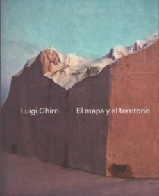 el mapa y el territorio-luigi ghirri-9788480265676