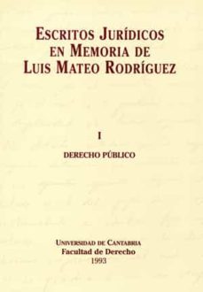 escritos juridicos en memoria de luis mateo rodriguez-9788481020076