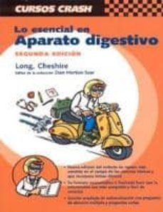 lo esencial del aparato digestivo (2ª ed.) (cursos crash)-9788481746976