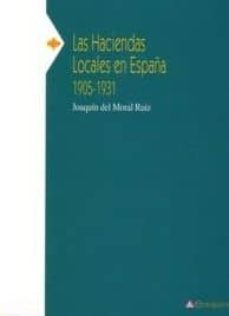 las haciendas locales en españa, 1905-1931-joaquin del moral ruiz-9788481984576