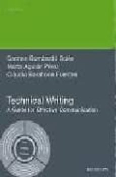 technical writing: a guide for effective communication-claudia barahona fuentes-9788483019276