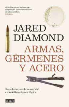armas, germenes y acero: breve historia de la humanidad en los ul timos trece mil años-9788483066676