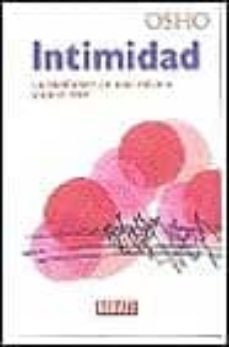 intimidad: la confianza en uno mismo y en el otro-9788483069776