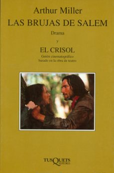 las brujas de salem ; y el crisol-arthur miller-9788483105276