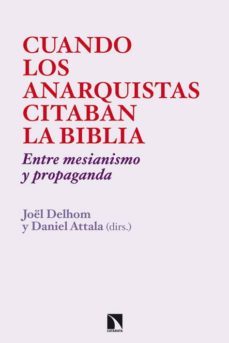 cuando los anarquistas citaban la biblia-joel delhom-9788483199176