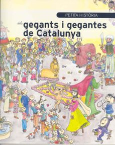 petita historia dels gegants i gegantes de catalunya-pilarin bayes-9788483346976