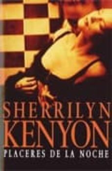 placeres de la noche-sherrilyn kenyon-9788483461976