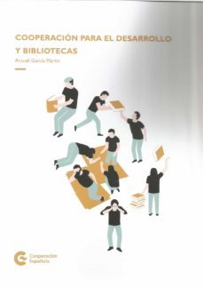 cooperacion para el desarrollo y bibliotecas-araceli garcia martin-9788483471876
