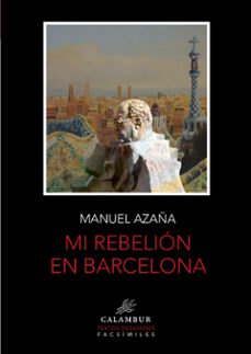 mi rebelion en barcelona-manuel azaña-9788483595176