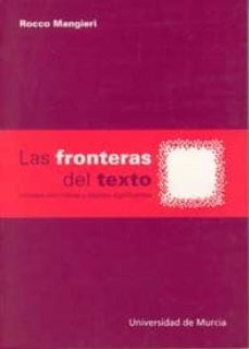 las fronteras del texto: miradas semioticas y objetos significant es-rocco mangieri-9788483712276