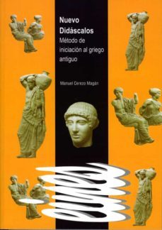 nuevo didascalos: metodo de investigacion al griego antiguo-9788484099376