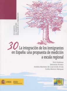la integracion de los inmigrantes en españa: una propuesta de mediacion a escala regional-dirk godenau-9788484174776