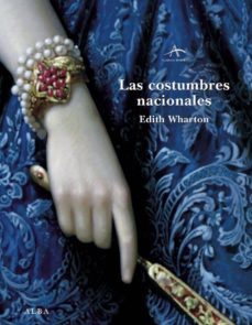 las costumbres nacionales-edith wharton-9788484283676
