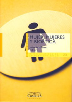 mujer, mujeres y bioetica (ebook)-javier de torre diaz-9788484687504