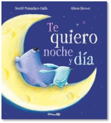 te quiero noche y dia-smitri prasadam halls-9788484705376