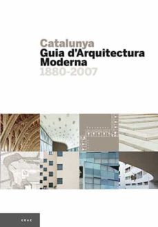 catalunya: guia d arquitectura moderna-9788484780076