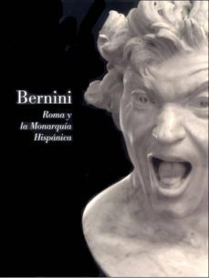bernini: roma y la monarquia hispanica-9788484802976