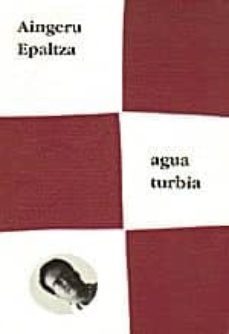 agua turbia-aingeru epaltza-9788487524776