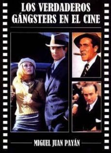 los verdaderos gangsters en el cine-9788487754876