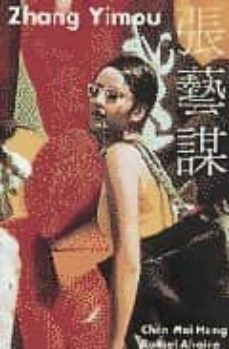 zhang yimou-rafael alcaine-chen mei hsing-9788489564176