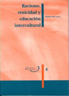 racismo, etnicidad y educacion intercultural-carlota sole-9788489727076