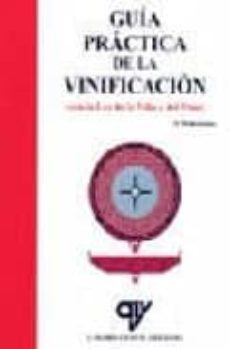 guia practica de la vinificacion (con la ley de la viña y del vin o)-christian foulonneau-9788489922976