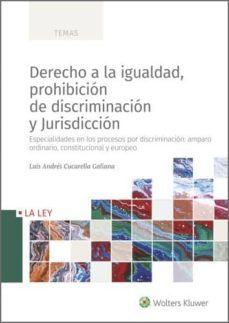 derecho a la igualdad, prohibicion de discriminacion y jurisdiccion (ebook)-luis andres cucarella galiana-9788490205976
