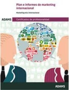 plan e informes de marketing internacional-9788490255476